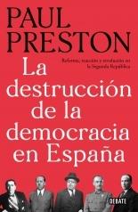 DESTRUCCION DE LA DEMOCRACIA EN ESPAÑA