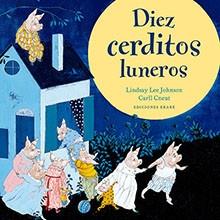 Diez cerditos luneros. 