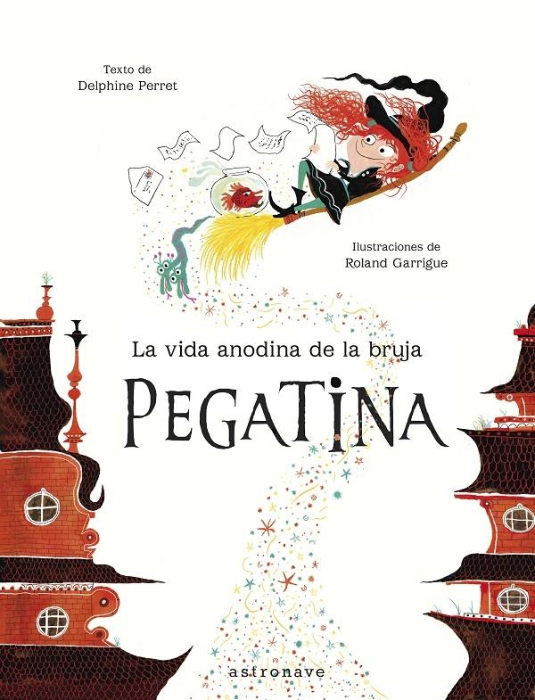 La vida anodina de la bruja Pegatina. 