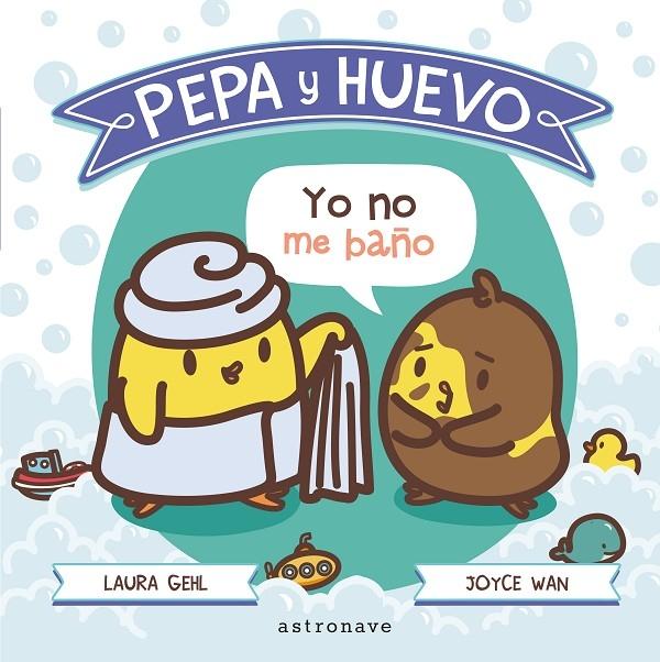 Pepa y Huevo 2 "Yo no me baño". 