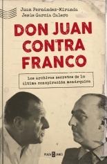 Don Juan contra Franco. 