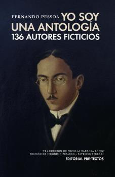 YO SOY UNA ANTOLOGÍA "136 AUTORES FICTICIOS"