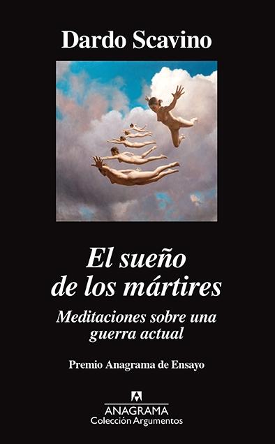 El Sueño de los Mártires "Meditaciones sobre una Guerra Actual". 