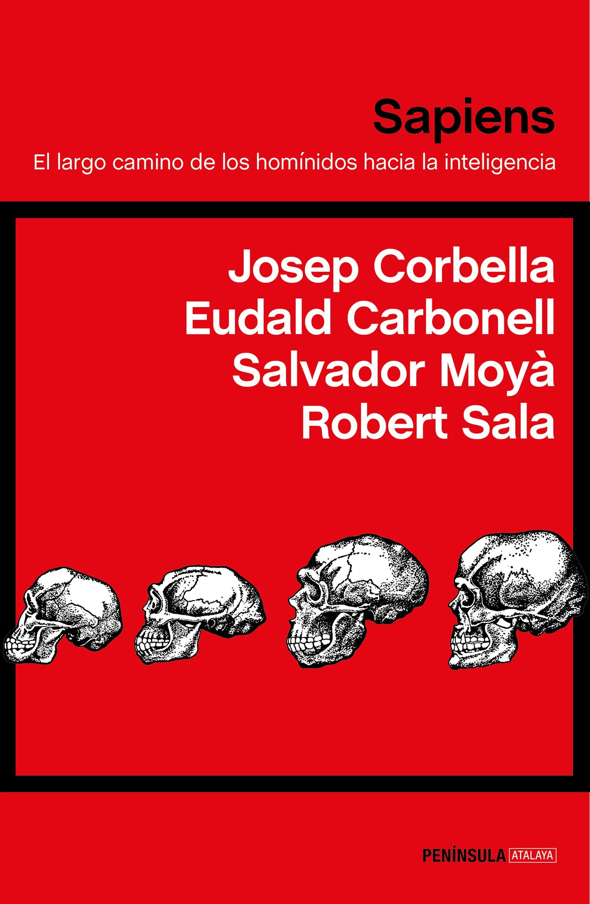 Sapiens "El largo camino de los homínidos hacia la inteligencia"