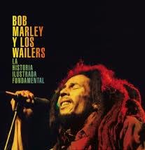 Bob Marley y los Wailers. 