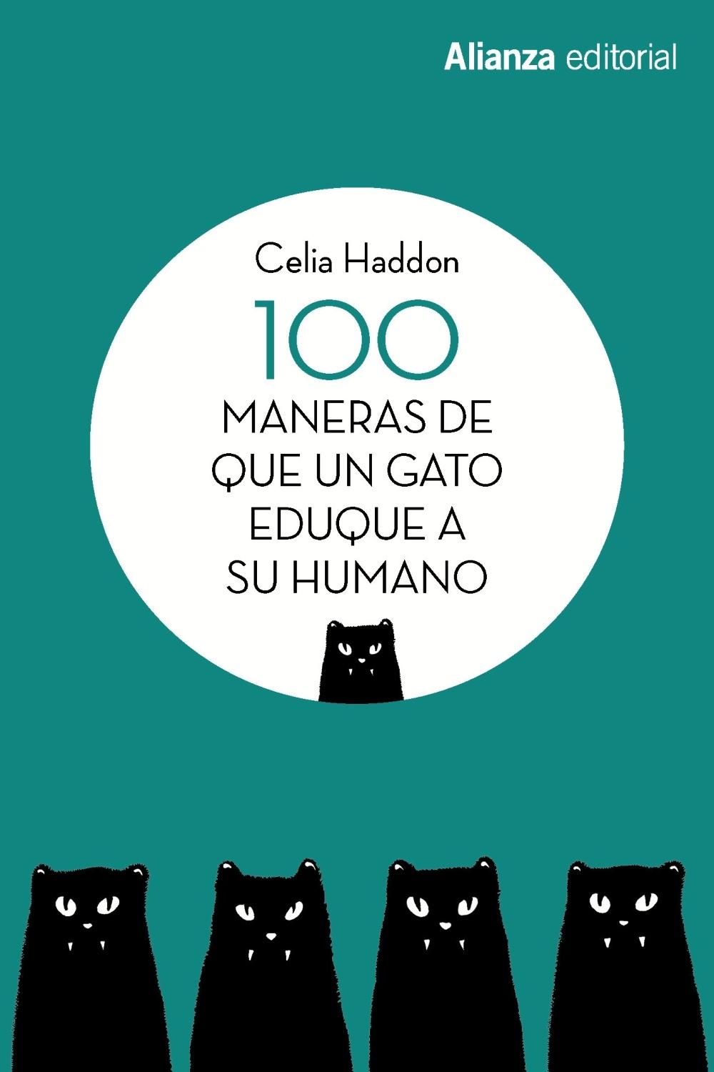 100 Maneras de que un Gato Eduque a su Humano. 