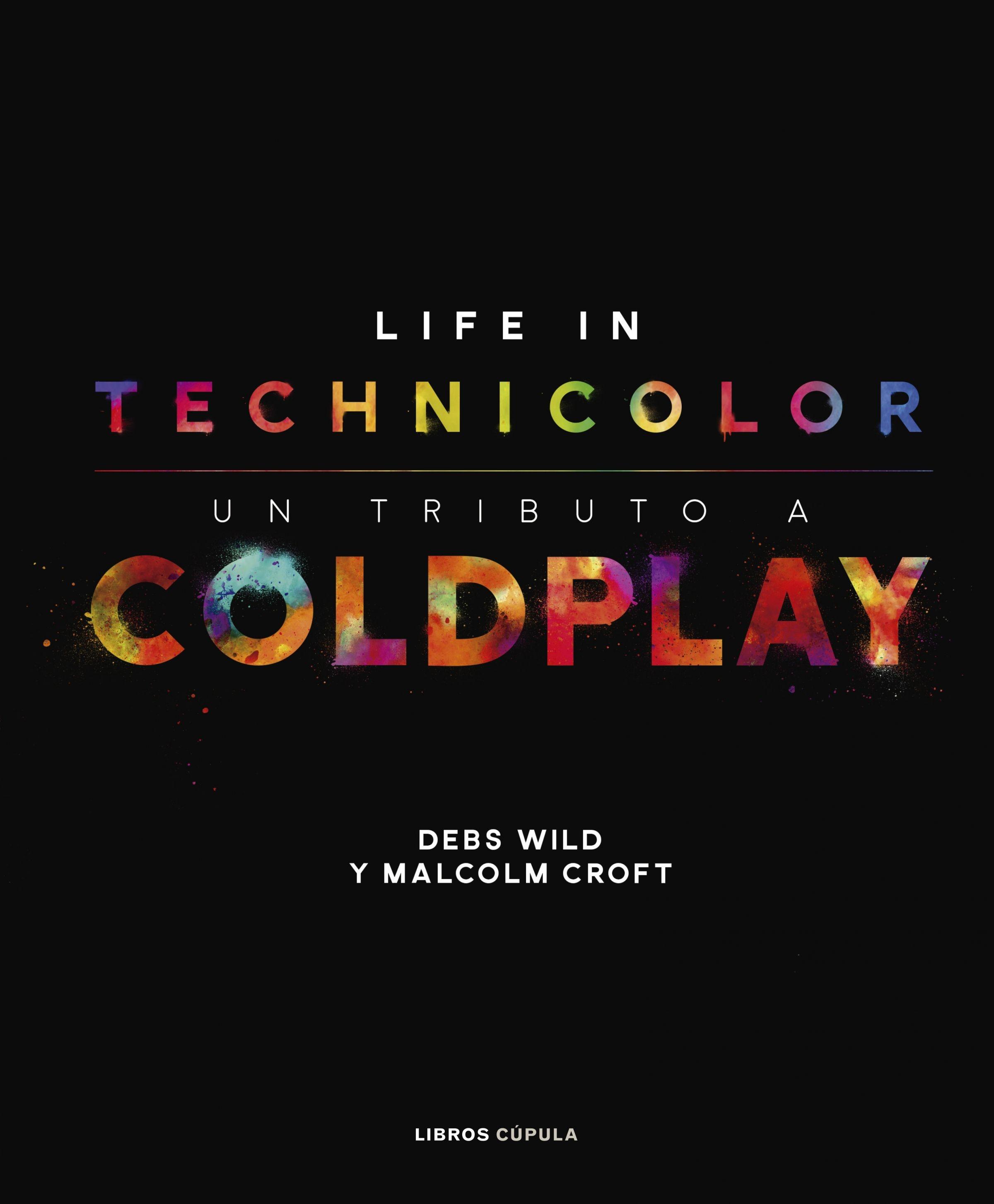 Coldplay. Life in Technicolor. 