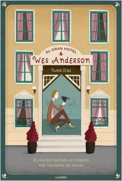 El Gran Hotel Wes Anderson. 
