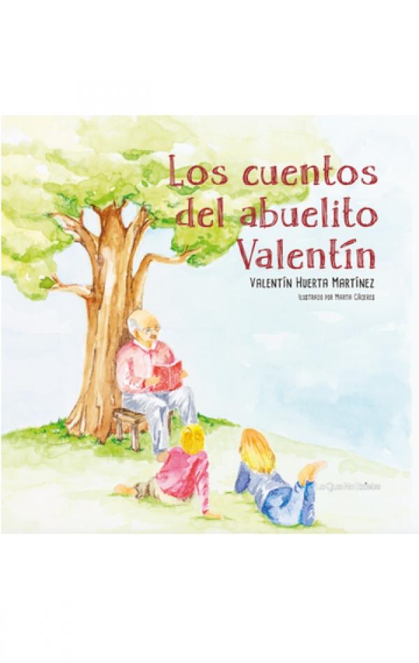 Los cuentos del abuelito Valentín