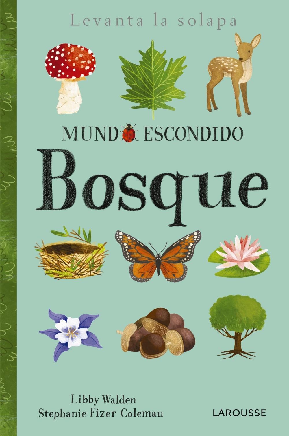 Mundo escondido. Bosque. 