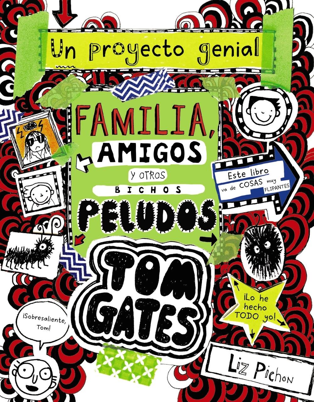 Familia, amigos y otros bichos peludos Tom Gates 12  