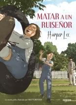 Matar a un Ruiseñor "Novela Gráfica"