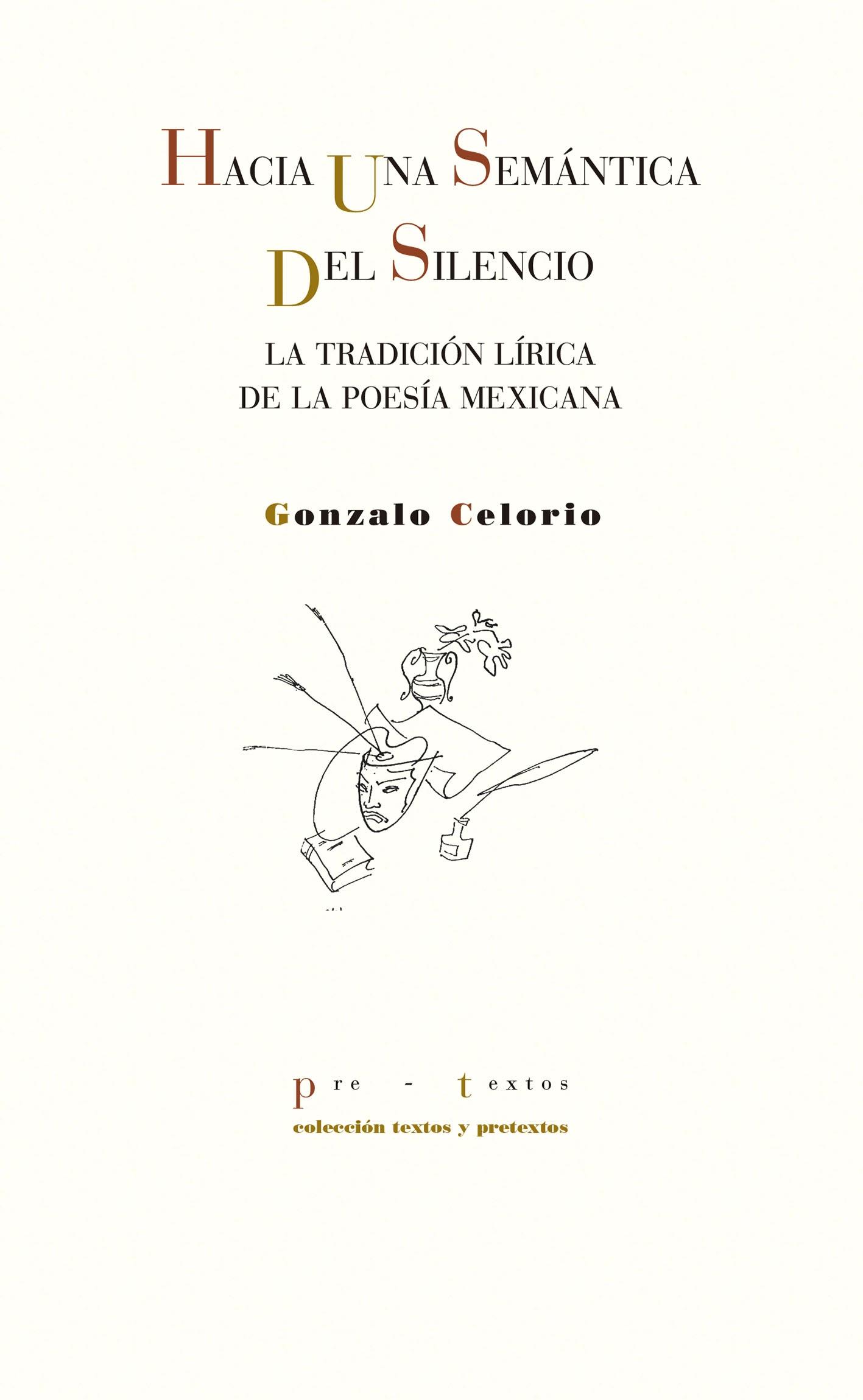 Hacia una semántica del silencio "La tradición lírica de la poesía mexicana". 