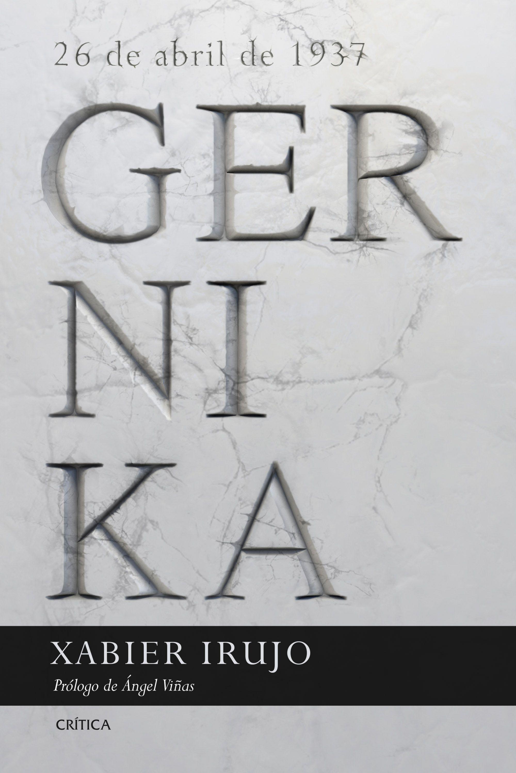 Gernika "26 de abril de 1937. Prólogo de Ángel Viñas". 