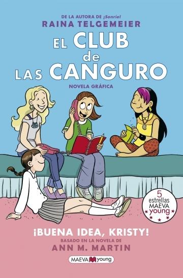 El Club de las Canguro 1 "¡Buena Idea, Kristy!". 