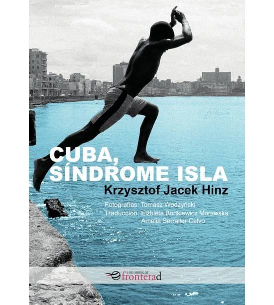 Cuba, Síndrome Isla. 