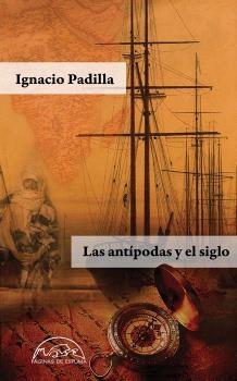 ANTÍPODAS Y EL SIGLO, LAS. 