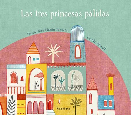 Las Tres Princesas Pálidas