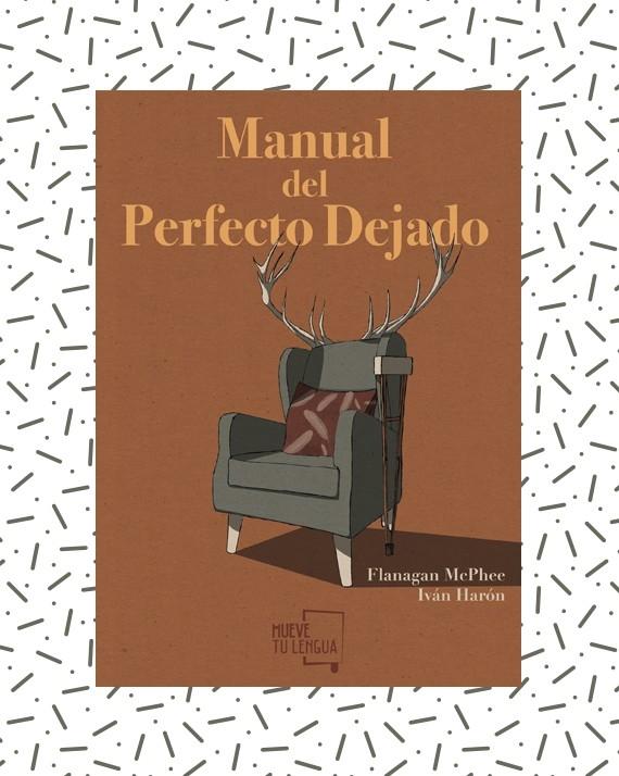 Manual del perfecto dejado