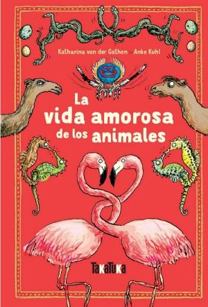 La vida amorosa de los animales. 