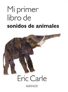 Mi primer libro de sonidos de animales. 