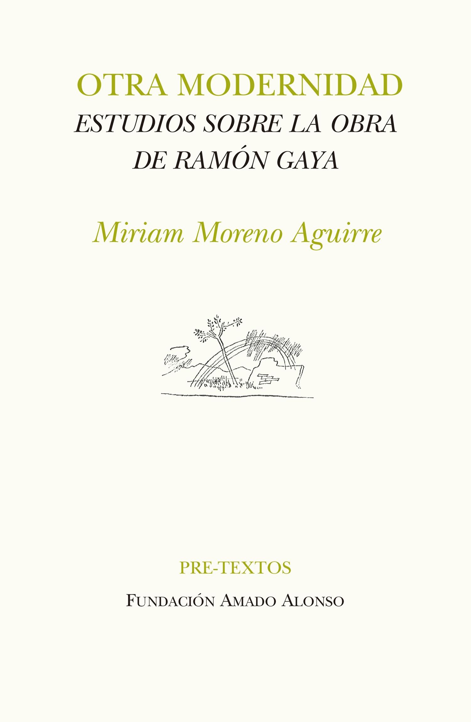 Otra modernidad "Estudios sobre la obra de Ramón Gaya". 