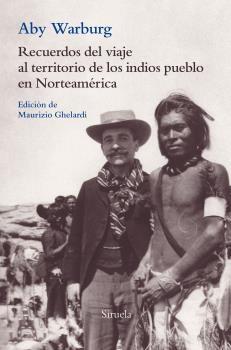 Recuerdos del Viaje al Territorio de los Indios Pueblo en Norteamérica. 