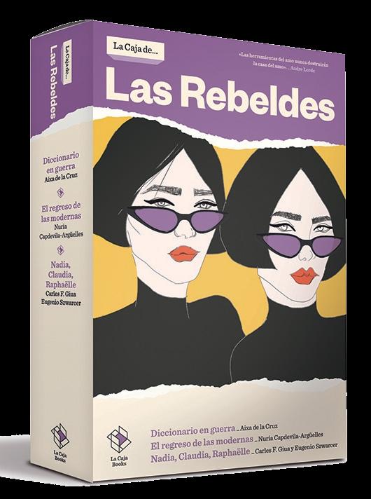 La Caja de las Rebeldes. 