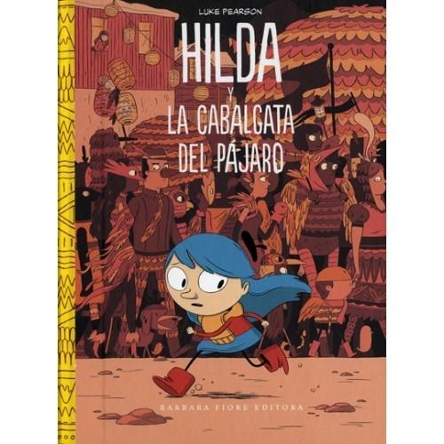 Hilda 3 "Hilda y la cabalgata del pájaro". 