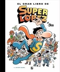 El Gran Libro de Súper López. El Gran Libro de Súper López.