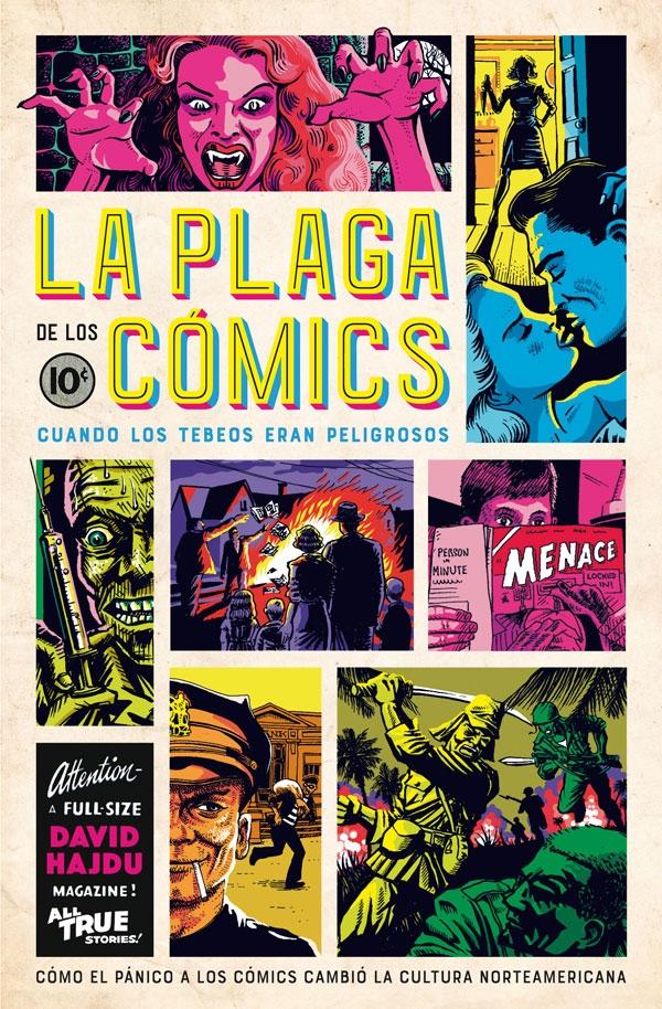 La Plaga de los Cómics "Cuando los Tebeos Eran Peligrosos"