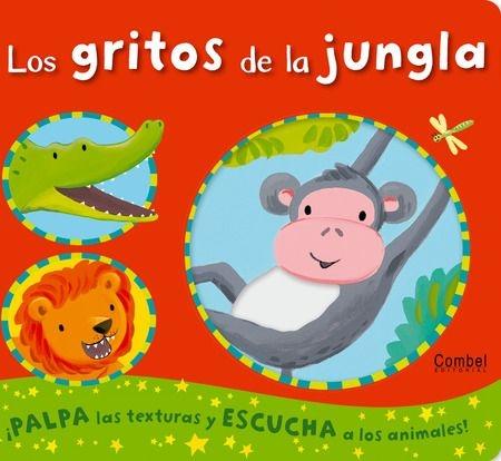 Los Gritos de la Jungla "¡Palpa las Texturas y Escucha a los Animales!"