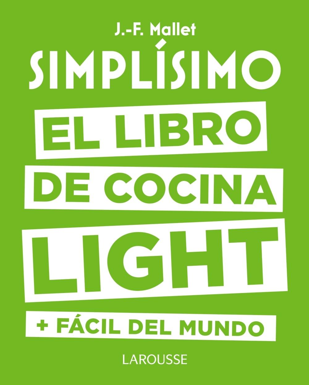 Simplísimo. el Libro de Cocina Light Más Fácil del Mundo. 