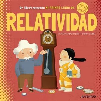 Mi Primer Libro de la Relatividad