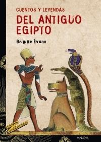 Cuentos y leyendas del Antiguo Egipto. 