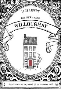 Los Hermanos Willoughby