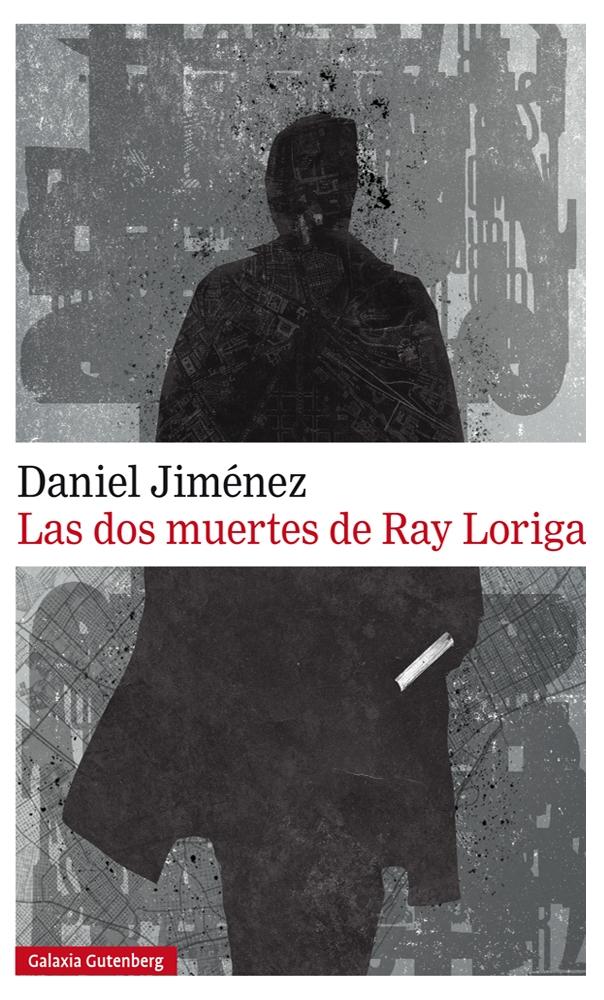 Las Dos Muertes de Ray Loriga