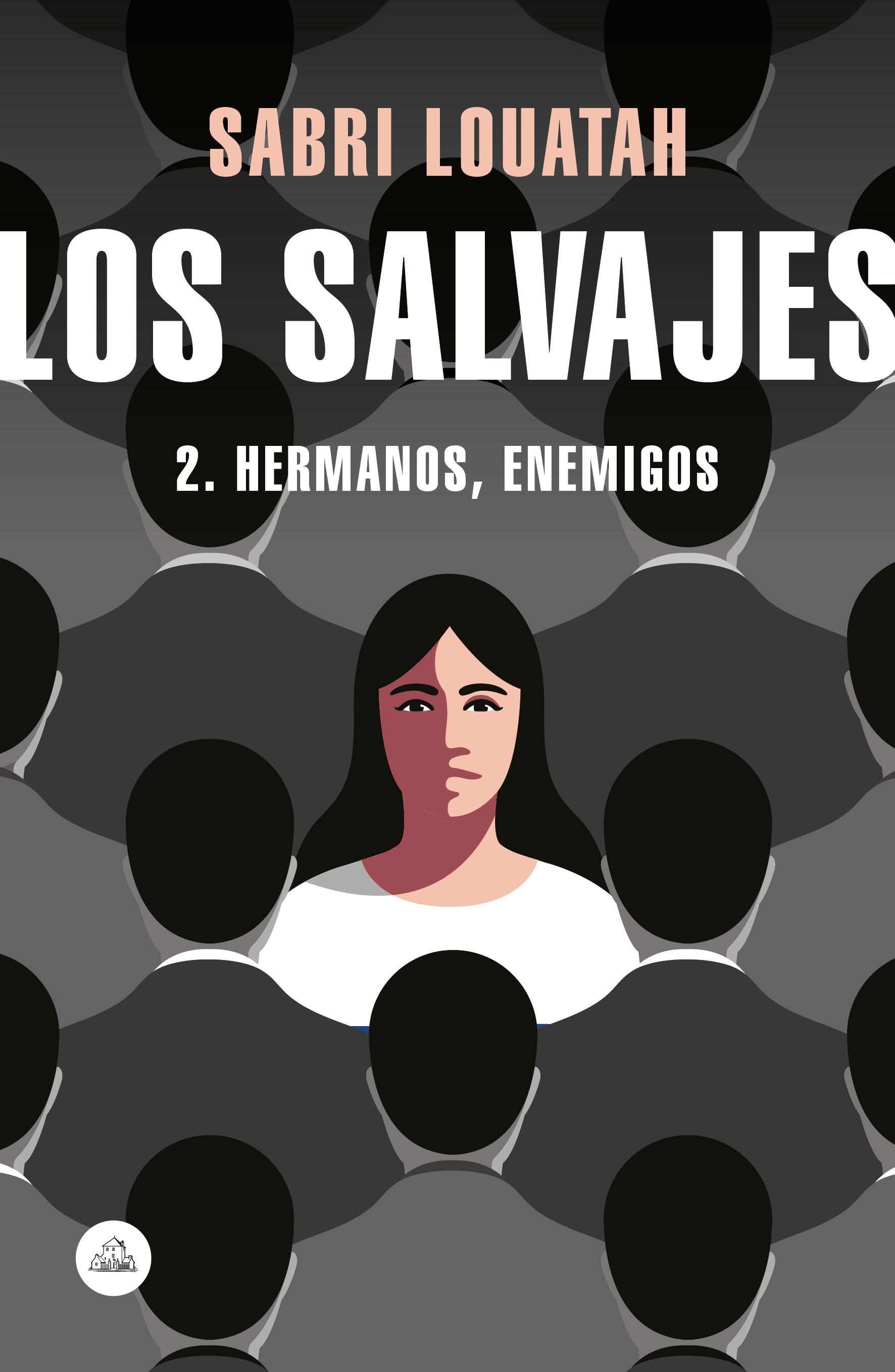 Los salvajes 2 "Hermanos, enemigos". 