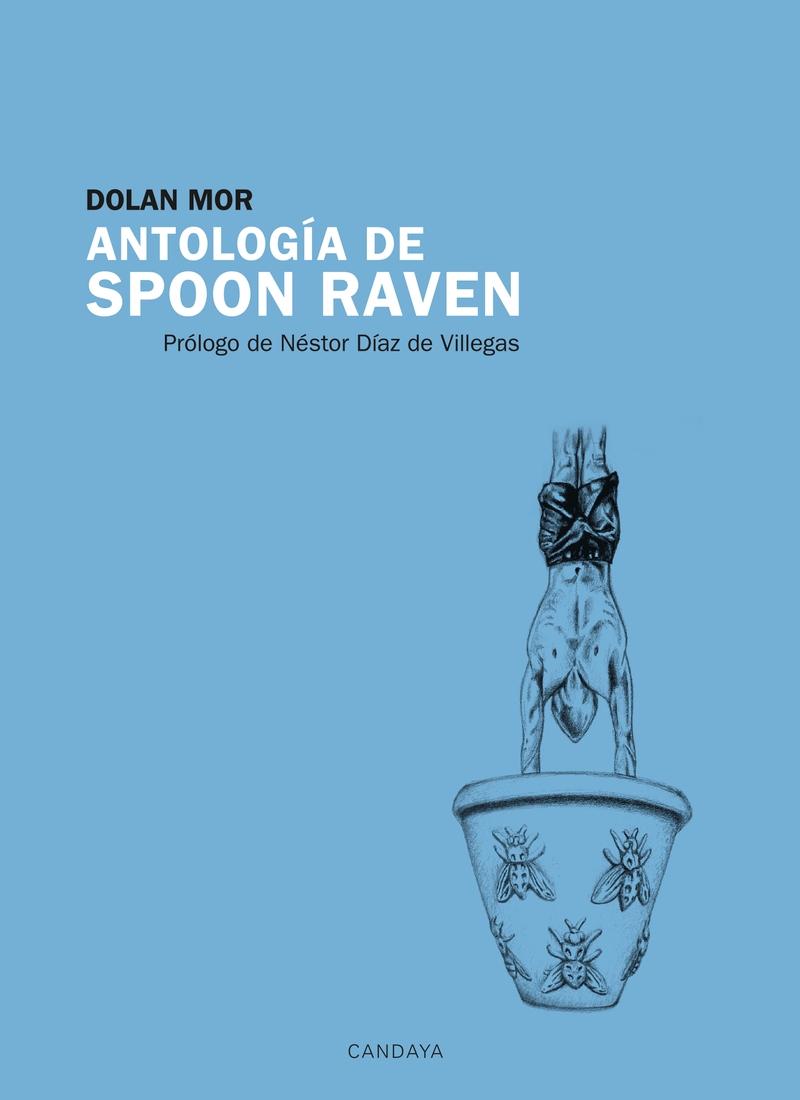 Antología de Spoon Raven