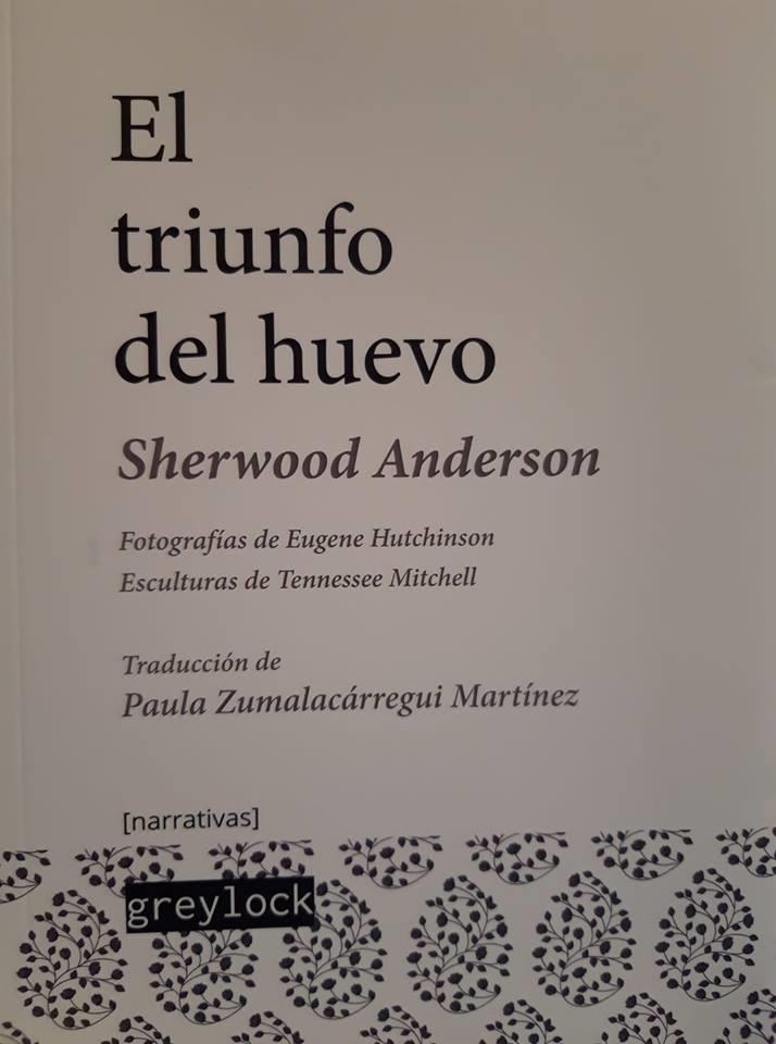 El Triunfo del Huevo "Un Libro de Impresiones sobre la Vida Estadounidense en Cuentos y Poemas"