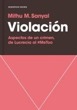 Violación "Aspectos de un Crimen, de Lucrecia al  Metoo". 