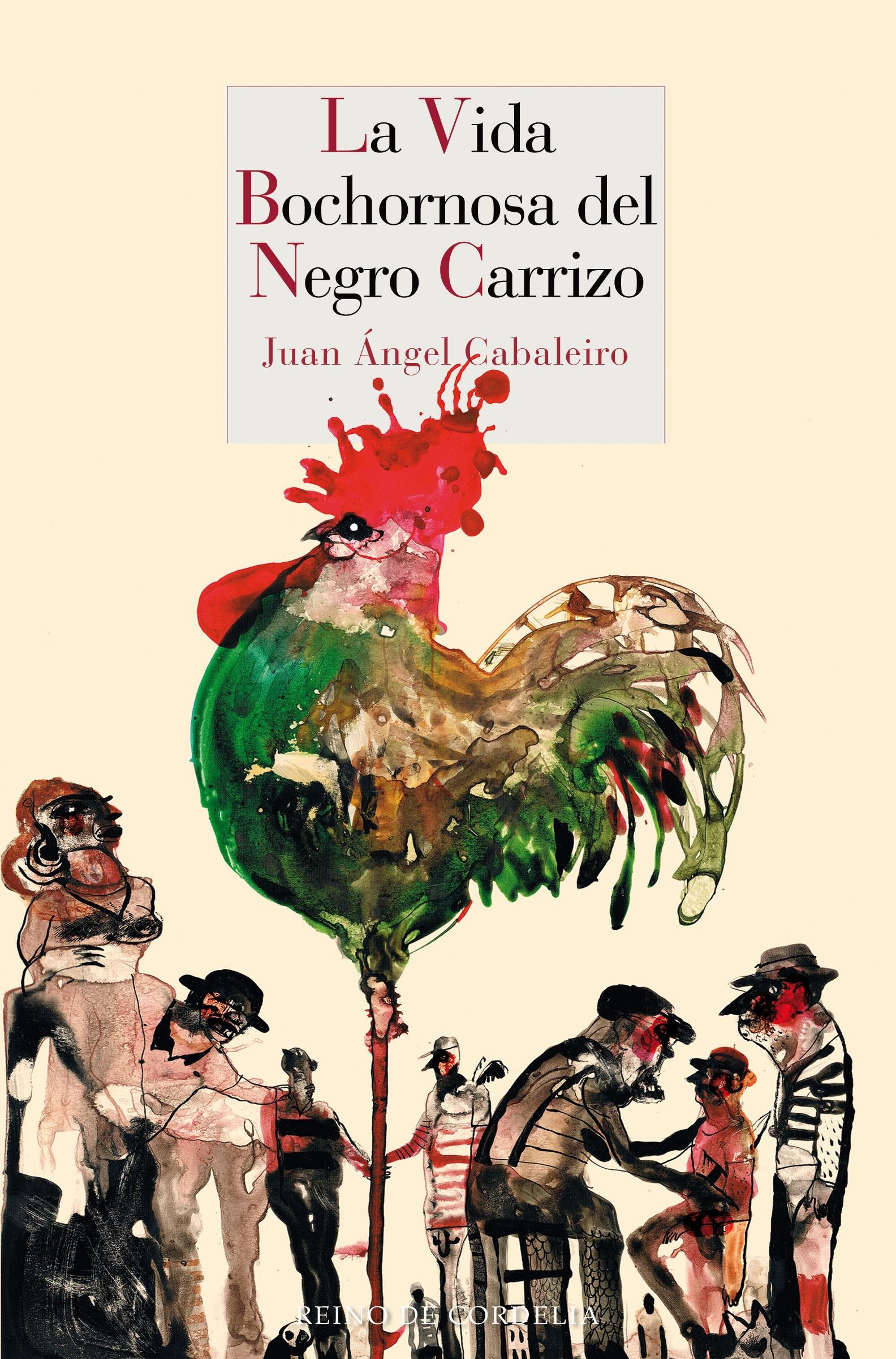 La Vida Bochornosa del Negro Carrizo "Premio Internacional de Novela Corta  Giralda  2015". 