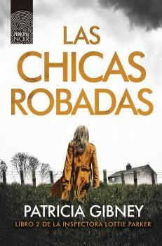 Las Chicas Robadas. 