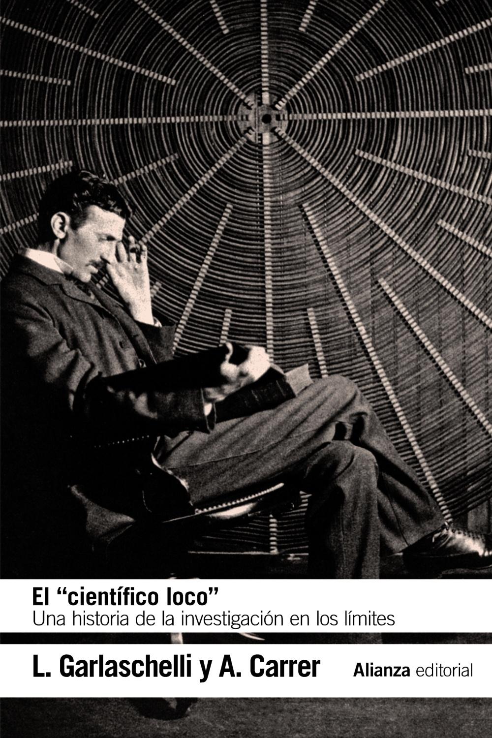 El  " científico loco " "Una historia de la investigación en los límites". 