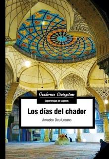 Los días del chador. 