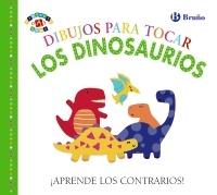 Dibujos para tocar "Los dinosaurios - Aprende los contrarios". 
