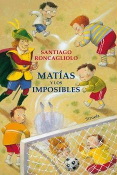 MATIAS Y LOS IMPOSIBLES. 