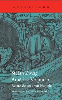 Américo Vespucio "Relato de un Error Histórico". 