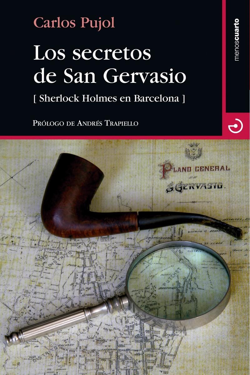 Los secretos de San Gervasio "Sherlock Holmes en Barcelona". 