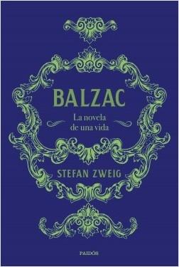 Balzac "La novela de una vida"